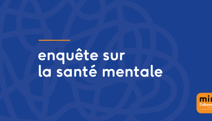 Participez à une enquête sur la santé mentale