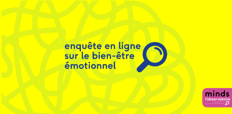 Participez à une enquête sur la santé mentale et le bien-être émotionnel