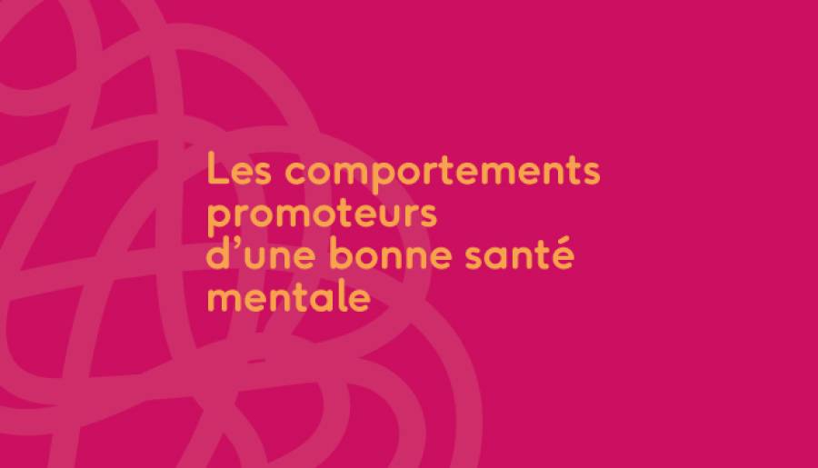 minds publie une synthèse inédite sur les comportements favorisant une bonne santé mentale